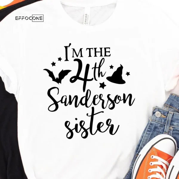 I'm The 4th Sanderson Sister T-shirt