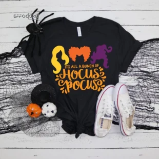 It's All a Bunch of Hocus Pocus Halloween T-Shirt