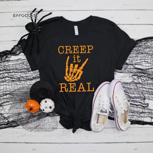 Creep It Real Funny Halloween T-Shirt