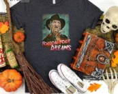Follow Your Dreams Freddie Kruger T-shirt