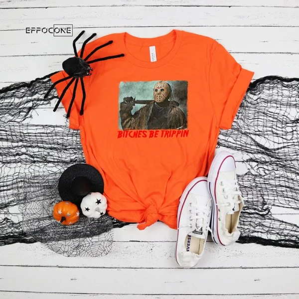 Bitches Be Trippin Halloween T-Shirt