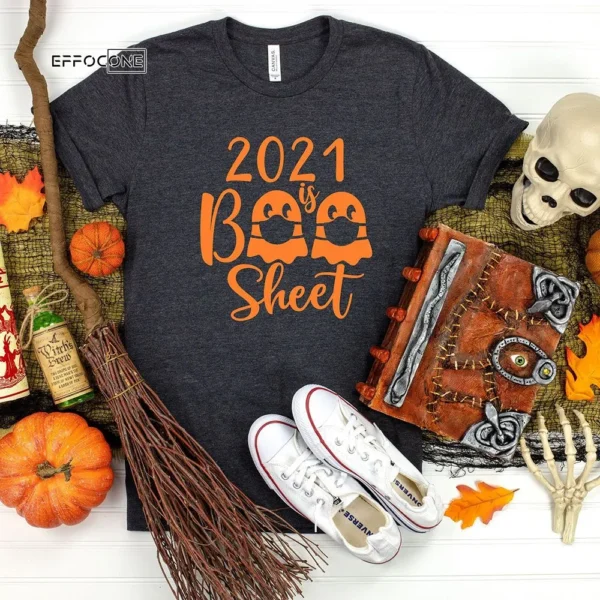 2021 Is Boo Sheet Halloween T-Shirt