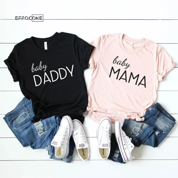 Baby Daddy Shirt Baby Mom T-Shirt