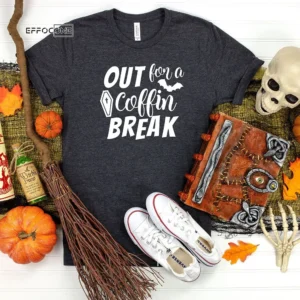 Out For A Coffin Break Halloween T-Shirt