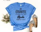 My Favorite People Call Me Abuela T-Shirt