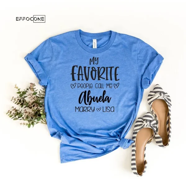 My Favorite People Call Me Abuela T-Shirt