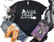 Witch Please Halloween Funny T-Shirt