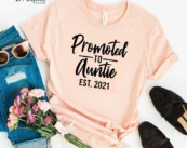 Promoted To Auntie EST.2021 T-shirt