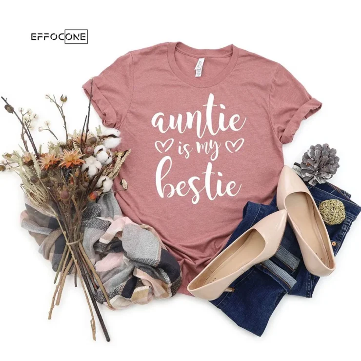 Auntie Is My Bestie T-Shirt