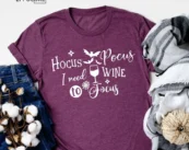Hocus Pocus I Need Wine To Focus Halloween T-Shirts