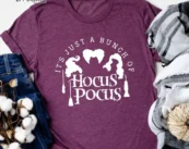 It's Just A Bunch Of Hocus Pocus Sanderson Sisters T-shirt