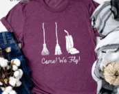 Come We Fly Sanderson Sisters T-Shirt