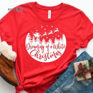 Dreaming Of A White Christmas T-Shirt