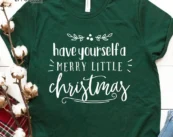 Have A Merry Christmas T-Shirt