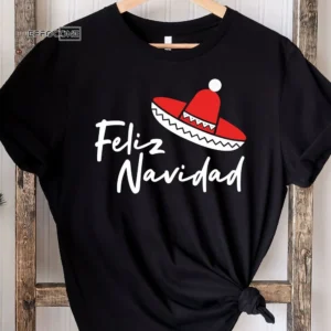 Feliz Navidad Santa Hat Sombrero Spanish Merry T-shirt