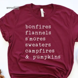 Bonfires Flannels S'mores Sweaters Campfires And Pumpkins T-shirt