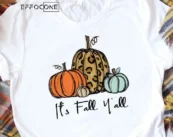 It's Fall Y'all Pumpkin T-Shirt