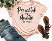 Promoted To Auntie Est. 2021 T-Shirts