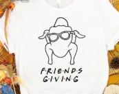 Friendsgiving T-Shirt