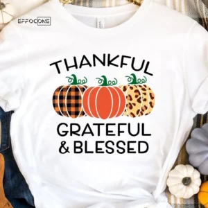 Thankful Grateful and Blessed Fall T-Shirt