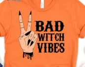 Bad Witch Vibes Halloween T-Shirt