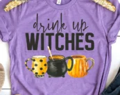 Drink Up Witches Hocus Pocus T-Shirt