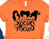 It's All A Bunch of Hocus Pocus T-Shirt