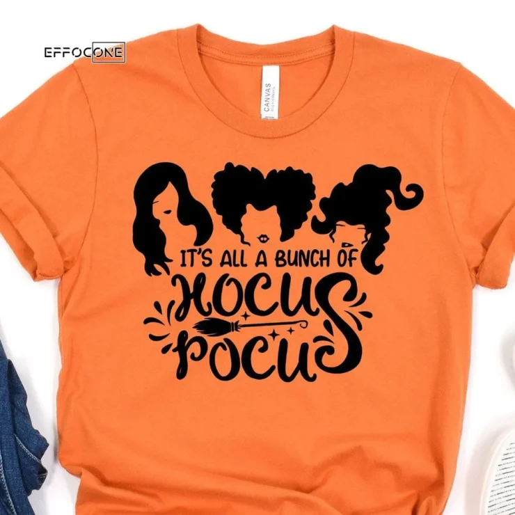 It's All A Bunch of Hocus Pocus T-Shirt