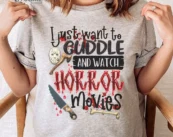 Cuddle and Watch Horror Movies Halloween T-Shirt