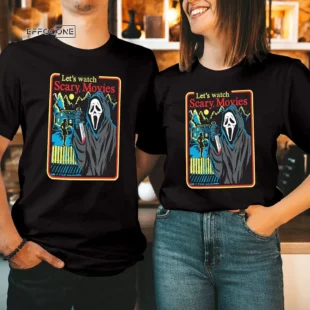 LETS WATCH SCARY Movies Halloween T-shirt