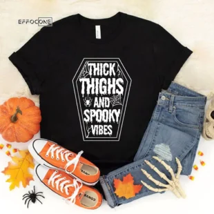 Thick Thighs And Spooky Vibes T-Shirt