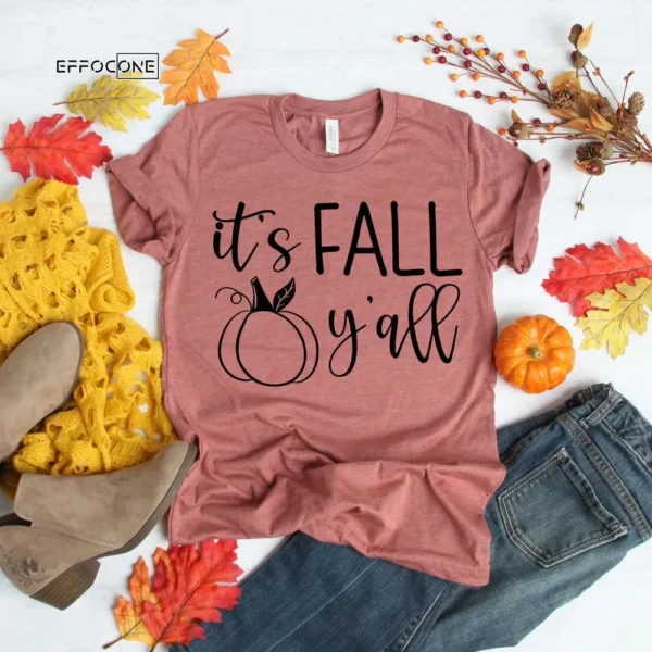 It's Fall Y'All Fall T-Shirt