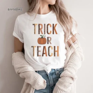 Trick Or Teach Halloween T-Shirt