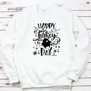 Happy Turkey Day Thankgiving T-Shirt