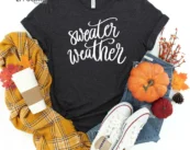 Sweater Weather Thanksgiving T-Shirt