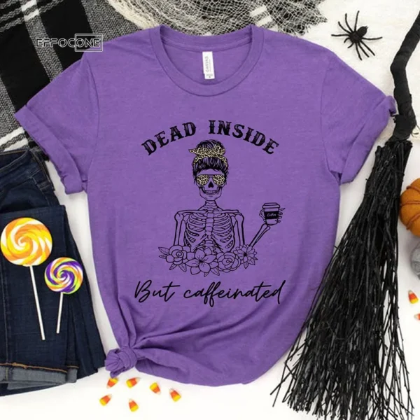 Dead Inside but Caffeinated Funny Halloween T-Shirt