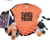 It's Just A Bunch Of Hocus Pocus Halloween T-shirt