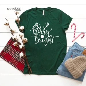 Merriest And Bright Merry Christmas T-shirt