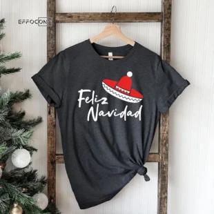 Feliz Navidad Santa Hat Sombrero Spanish Merry T-shirt