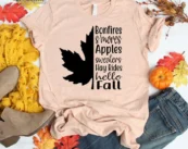 Bonfires S'mores Apples Hay Rides Hello Fall T-shirt