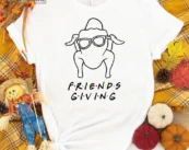 Friendsgiving T-Shirt