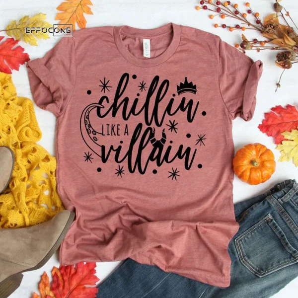 Chillin Like a Villain Happy Halloween T-Shirt