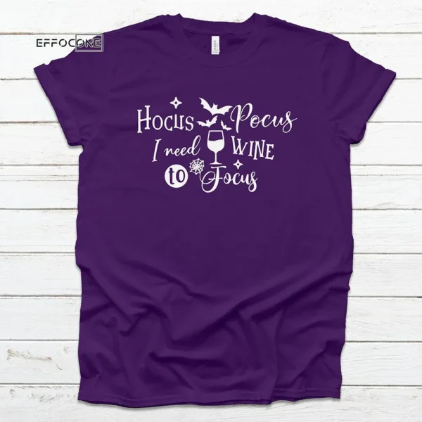 Hocus Pocus I Need Wine To Focus Halloween T-shirt
