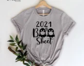 2021 Is Boo Sheet Halloween T-Shirt