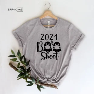 2021 Is Boo Sheet Halloween T-Shirt