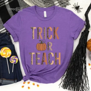 Trick Or Teach Halloween T-Shirt