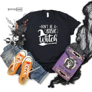 Don't be Basic Witch Cheers Witches Pumpkin T-Shirt