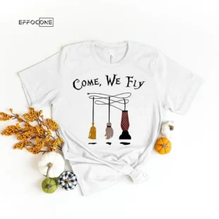 Come We Fly Halloween Sanderson Sisters Hocus T-shirt