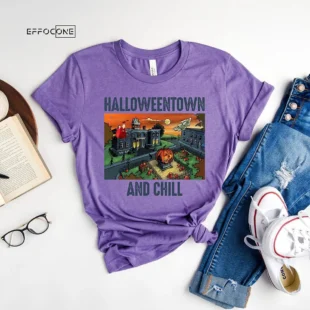 Halloweentown And Chill T-Shirt