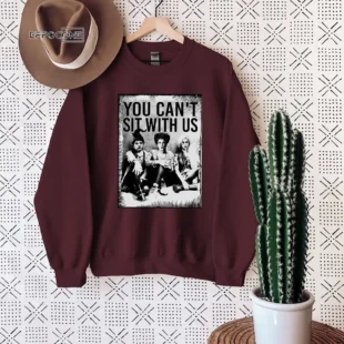 You Can't Sit With Us Halloween T-shirt